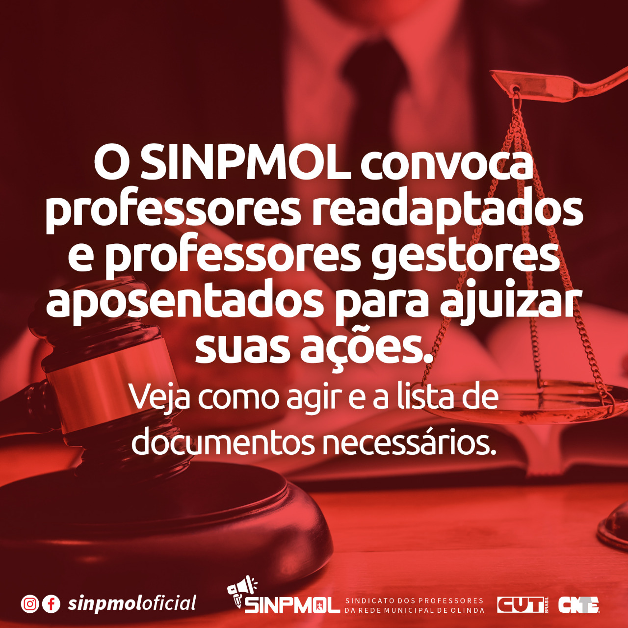 O SINPMOL convoca professores readaptados e professores gestores aposentados para ajuizar suas ações