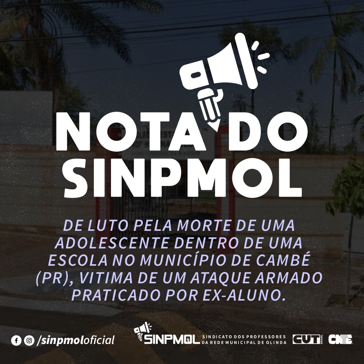 NOTA DO SINPMOL – LUTO PELA MORTE DE UMA ADOLESCENTE DENTRO DE UMA ESCOLA NO MUNICÍPIO DE CAMBÉ (pr)