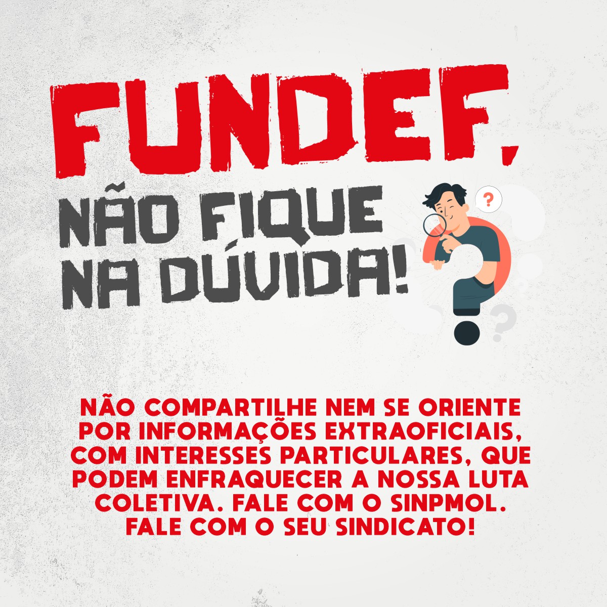 Não fique na dúvida sobre o FUNDEF: guia de perguntas e respostas do SINPMOL