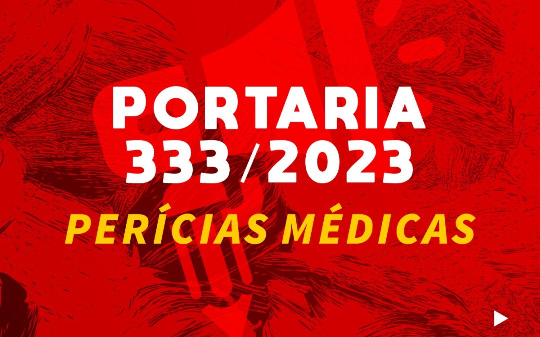 Portaria 333/2023 – PERÍCIAS MÉDICAS